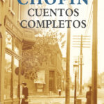 Cuentos Completos de Kate Chopin