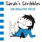 Sarah's Scribbles 2: Un bollito feliz