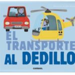 El transporte al Dedillo