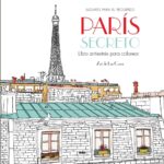 París secreto - Un libro antiestrés para colorear