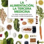 La alimentación, la tercera medicina