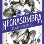 Hechicero 2. Negrasombra