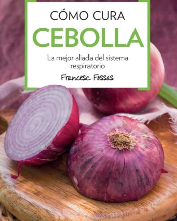 Cómo Cura la Cebolla