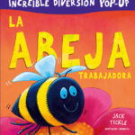 La Abeja Trabajadora: Diversión Pop-Up