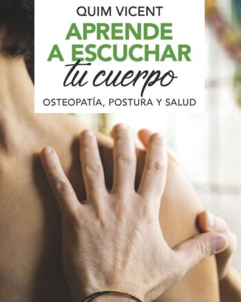 Aprende a escuchar tu cuerpo: procesar las emociones para mejorar la salud