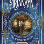 Arianwyn, La Aprendiz de Bruja