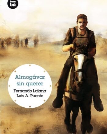 Almogavar sin querer