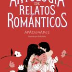 Antología de relatos románticos apasionados