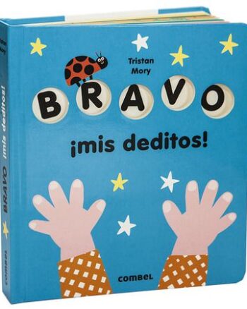 Bravo ¡mis deditos!