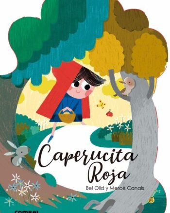 Caperucita Roja - ¡Qué Te Cuento!