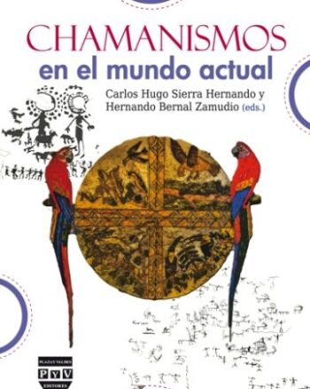 Chamanismos en el mundo actual