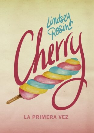 Cherry. La Primera Vez