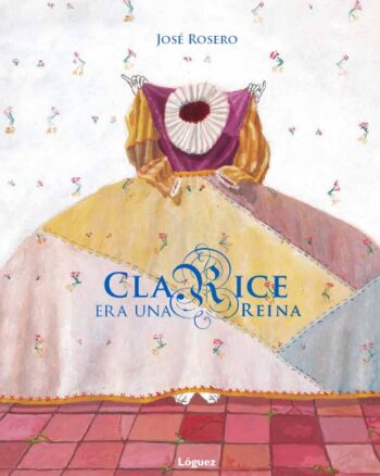 Clarice era una reina