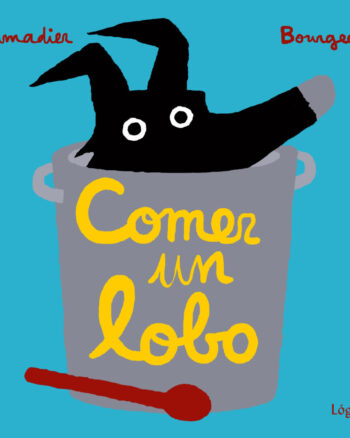Comer un lobo