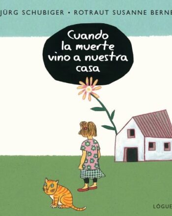 Cuando la muerte vino a nuestra casa