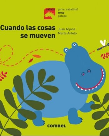 Cuando las Cosas se Mueven