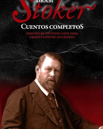 Los Cuentos Completos de Bram Stoker
