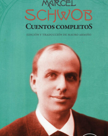 Cuentos completos Schwob