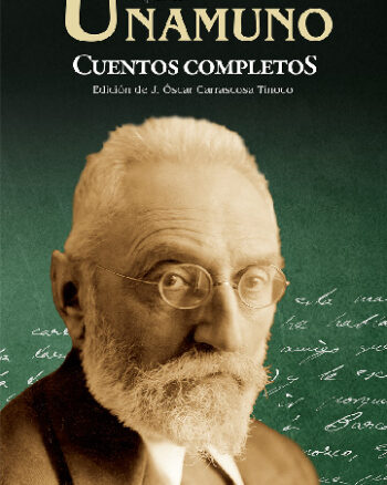 Cuentos completos Miguel de Unamuno