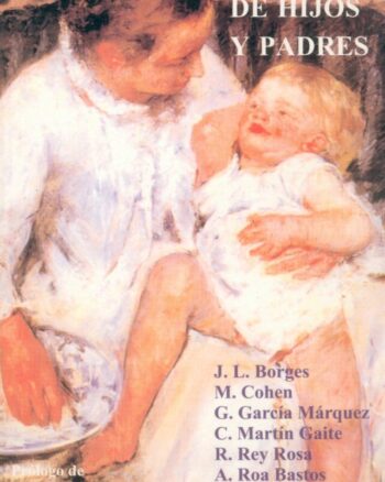 Cuentos de hijos y padres: estampas de familia