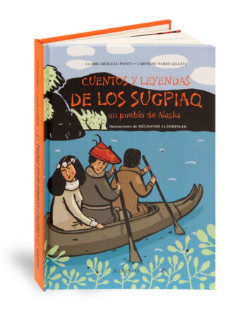 Cuentos y leyendas de los Sugpiaq. Un pueblo de Alaska