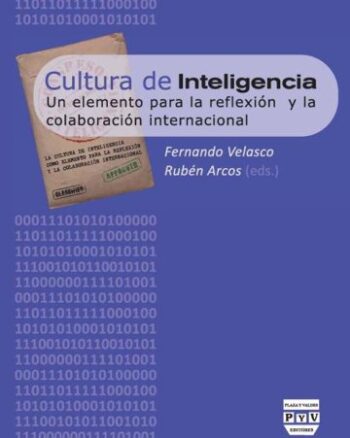 Cultura de inteligencia - Un elemento para la reflexión y la colaboración internacional