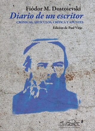 Diario de un escritor: Crónicas, artículos, crítica y apuntes