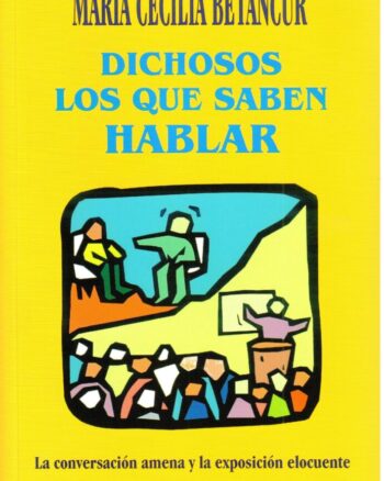 Dichosos los que saben hablar