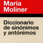 Diccionario de Sinónimos y Antónimos.