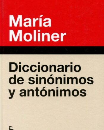 Diccionario de Sinónimos y Antónimos.