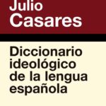 Diccionario ideológico de la lengua