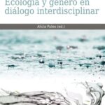 Ecología y género en diálogo interdisciplinar