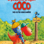 El Pequeño Dragón Coco va a la Escuela