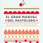 El gran manual del pastelero