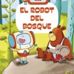 El robot del bosque