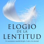 Elogio a la lentitud (Bolsillo)