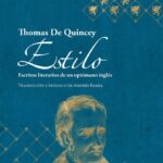 Estilo (Escritos Literarios de un Opiómano Inglés)