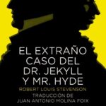 El Extraño Caso del Dr. Jekyll y Mr. Hyde