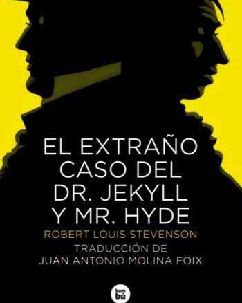 El Extraño Caso del Dr. Jekyll y Mr. Hyde