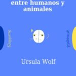 Ética de la relación entre humanos y animales