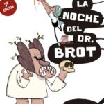 Agus y los Monstruos - La Noche del Dr. Brot  Nº 10