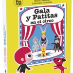 Gala y Patitas en el circo