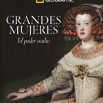 Grandes Mujeres (El Poder Oculto)