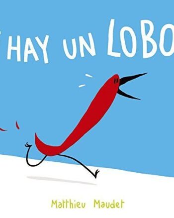 ¡Hay un lobo!