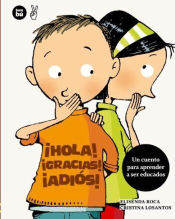 ¡Hola! ¡Gracias! ¡Adiós!