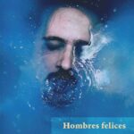 Hombres felices