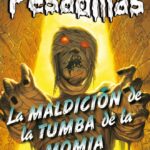 Pesadillas 4: La maldición de la tumba de la momia