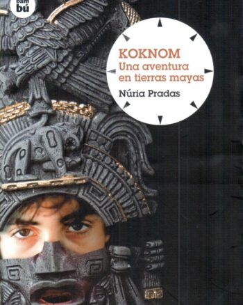 Koknom. Una aventura en tierras mayas