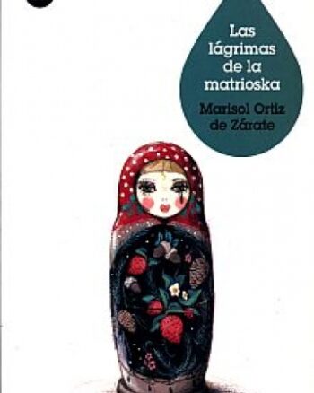 Las Lágrimas de la Matrioska