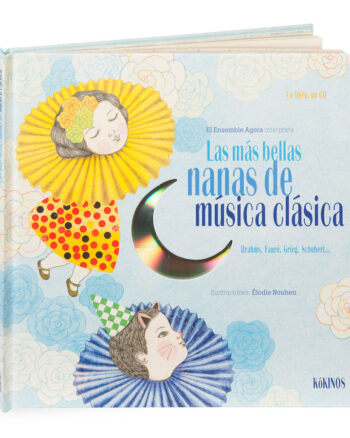 Las más bellas nanas de música clásica+CD